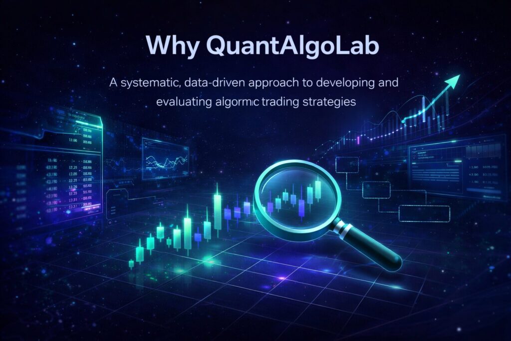 Why QuantAlgoLab